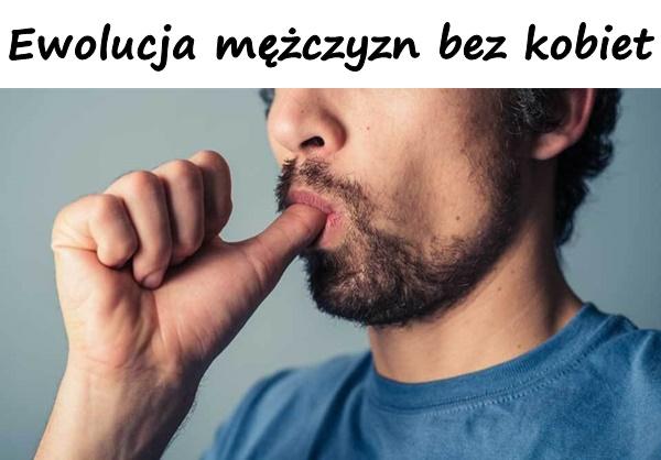 ewolucja_mezczyzn_bez_kobiet_7486.jpg